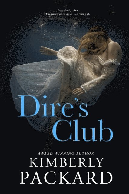 Kimberly Packard - Dire's Club, E-bok. Tillgänglighet: Lägg i varukorg