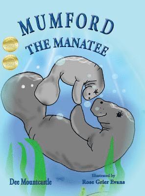 Dee Mountcastle - Mumford the Manatee, Inbunden. Tillgänglighet: Lägg i varukorg