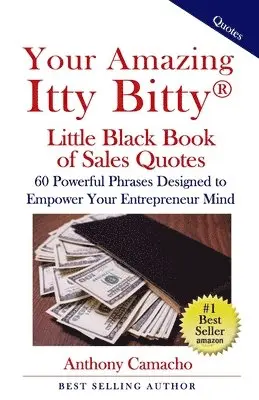 Anthony Camacho - Your Amazing Itty Bitty Little Black Book of Sales Quotes, Häftad. Tillgänglighet: Lägg i varukorg