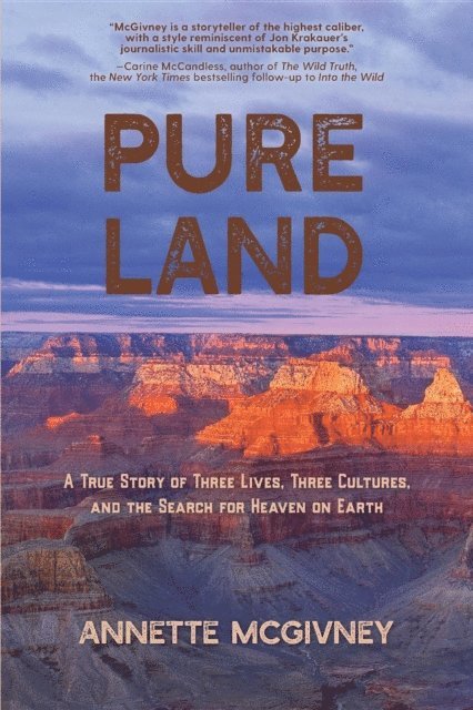 Annette McGivney - Pure Land, E-bok