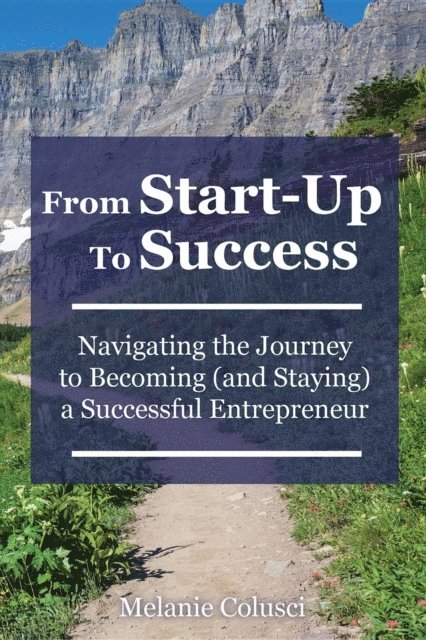 Melanie Colusci, Cori Wamsley - From Start-Up to Success, E-bok