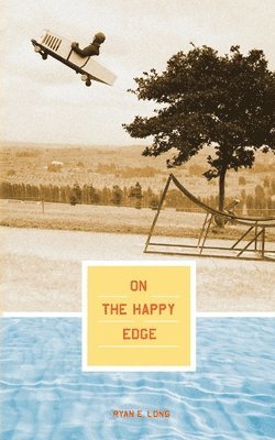 Ryan Long - On the Happy Edge, Häftad