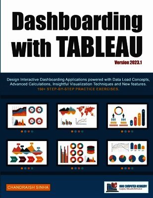 Chandraish Sinha - Dashboarding with Tableau, Häftad. Tillgänglighet: Lägg i varukorg