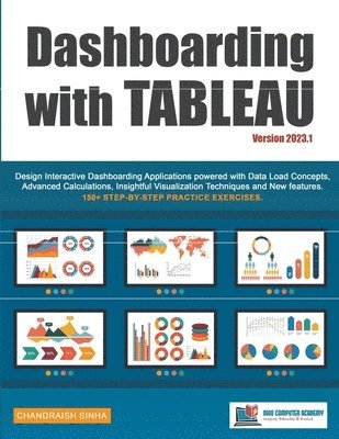 Chandraish Sinha - Dashboarding with Tableau, Häftad. Tillgänglighet: Lägg i varukorg