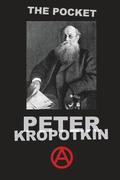 The Pocket Peter Kropotkin