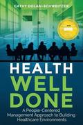 Health Well Done