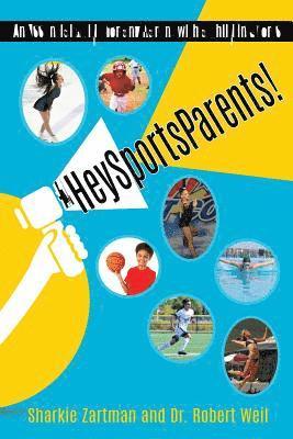 Sharkie Zartman, Robert Weil - #HeySportsParents: An Essential Guide for any Parent with a Child in Sports, Häftad. Tillgänglighet: Lägg i varukorg