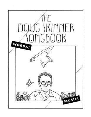 Doug Skinner - The Doug Skinner Songbook, Häftad