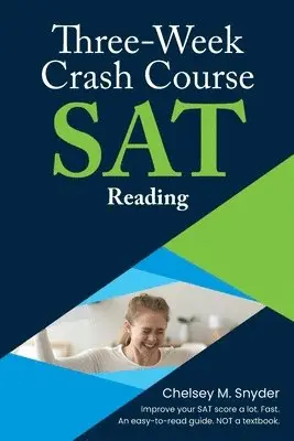 Chelsey M Snyder - Three-Week SAT Crash Course - Reading, Häftad. Tillgänglighet: Lägg i varukorg