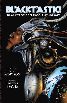 Linda D Addison, Balogun Ojetade, Milton J Davis - Blacktastic!, Häftad