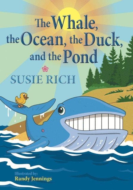Susie Rich - Whale, the Ocean, the Duck and the Pond, E-bok