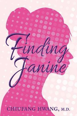 Chiufang Hwang - Finding Janine, Häftad