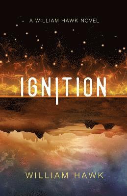 William Hawk - Ignition, Häftad