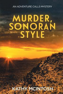 Kathy McIntosh - Murder, Sonoran Style, Häftad