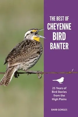 Best of Cheyenne Bird Banter