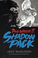Dog Walker II: Shadow Pack