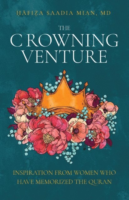 Saadia Mian - Crowning Venture, E-bok