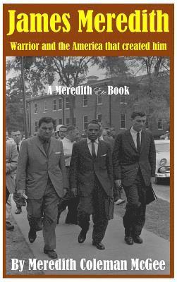 Meredith Coleman McGee - James Meredith, Inbunden