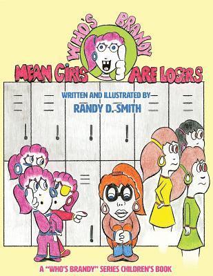 Randy G. Smith - Mean Girls are Losers, Häftad