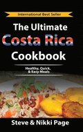 Ultimate Costa Rica Cookbook