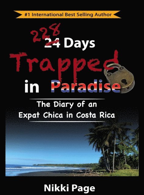 Nikki Page, Steve Page - 228 Days Trapped in Paradise, E-bok