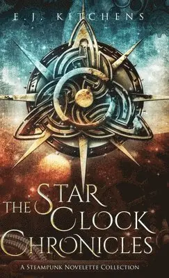 E J Kitchens - Star Clock Chronicles, Inbunden. Tillgänglighet: Lägg i varukorg