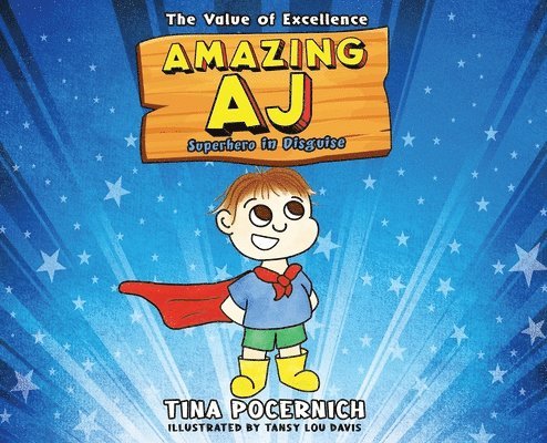 Tina Pocernich - Amazing AJ Superhero in Disguise, Inbunden. Tillgänglighet: Lägg i varukorg