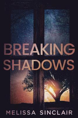Melissa Sinclair, Mitzi Carroll - Breaking Shadows, Häftad