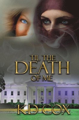 Kd Cox - Til the Death of Me, Häftad