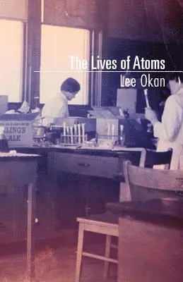 Lee Okan - Lives of Atoms, Häftad. Tillgänglighet: Lägg i varukorg