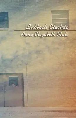 Anne Elezabeth Pluto - Lubbock Electric, Häftad. Tillgänglighet: Lägg i varukorg