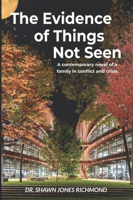 Shawn Jones Richmond - Evidence of Things Not Seen, Häftad