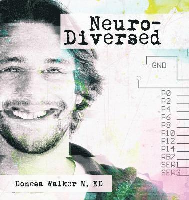 Donesa Walker - Neuro-Diversed, Inbunden. Tillgänglighet: Lägg i varukorg