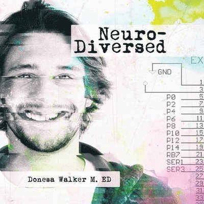 Donesa Walker - Neuro-Diversed, Häftad. Tillgänglighet: Lägg i varukorg