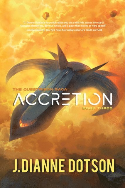 Jendia Gammon, J. Dianne Dotson - Accretion: The Questrison Saga, E-bok