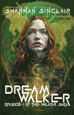 Shannan L Sinclair - Dream Walker, Häftad. Tillgänglighet: Lägg i varukorg