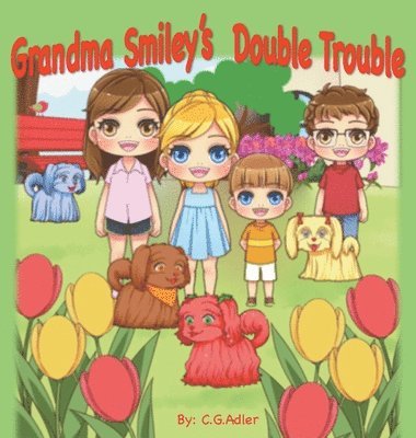C. G. Adler - Grandma Smiley's Double Trouble: Book 4 in the series., Inbunden. Tillgänglighet: Lägg i varukorg