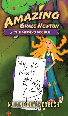 N Jane Quackenbush - Amazing Grace Newton and The Missing Noodle, Inbunden. Tillgänglighet: Lägg i varukorg