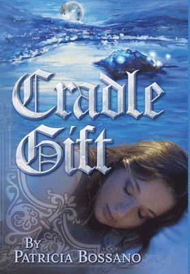 Patricia Bossano - Cradle Gift, Inbunden. Tillgänglighet: Lägg i varukorg