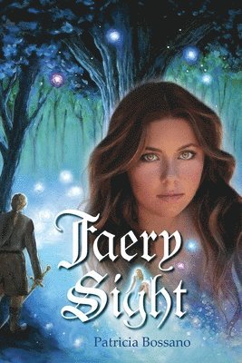 Patricia Bossano - Faery Sight, Häftad. Tillgänglighet: Lägg i varukorg