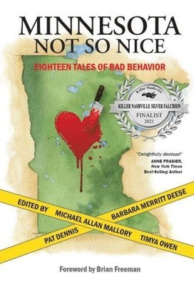 Barbara Merritt Deese, Pat Dennis - Minnesota Not So Nice: Eighteen Tales of Bad Behavior, Häftad