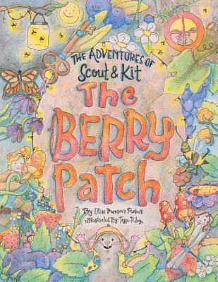 Elise Monsour Puckett - The Berry Patch, Häftad. Tillgänglighet: Lägg i varukorg