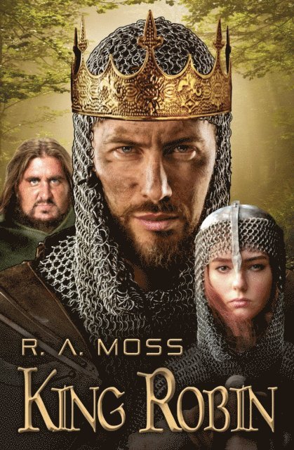 R. A. Moss - King Robin, E-bok