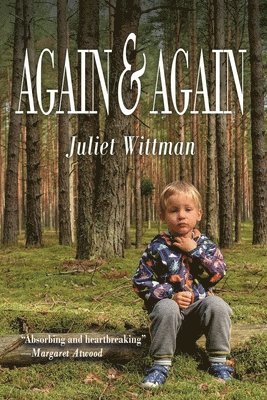 Juliet Wittman - AGAIN & AGAIN, Häftad
