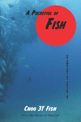 Mark Malamud, Tamara Croup - A Pocketful of Fish, Häftad. Tillgänglighet: Lägg i varukorg