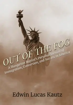 Edwin Lucas Kautz, Scott Marshall - Out of the Fog, Inbunden. Tillgänglighet: Lägg i varukorg