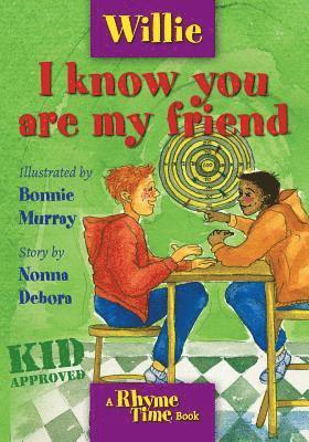 Debora Emmert - Willie: I know you are my friend, Häftad. Tillgänglighet: Lägg i varukorg