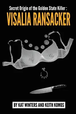Keith Komos, Kat Winters - Secret Origin of the Golden State Killer: Visalia Ransacker, Häftad. Tillgänglighet: Lägg i varukorg