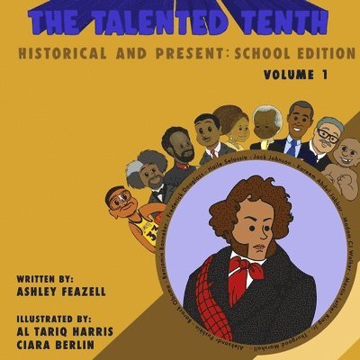 Talented Tenth Historical & Present