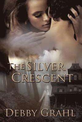 Debby Grahl - Silver Crescent, Häftad